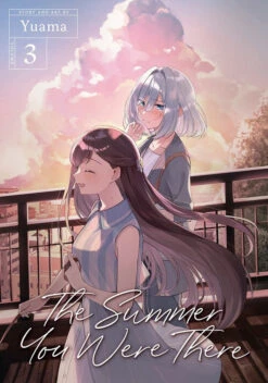 SUMMER YOU WERE THERE VOL 03 MANGA