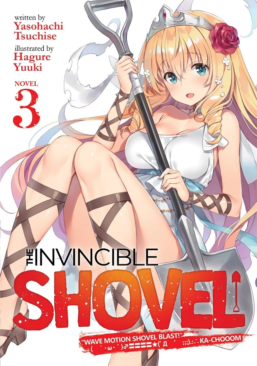 INVINCIBLE SHOVEL, THE VOL 03 NOVEL INVINCIBLE SHOVEL, THE VOL 03 NOVEL -Anime Pop Shop 9781645058267 novel the invincible shovel volume 3 primary