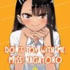 DON'T TOY WITH ME, MISS NAGATORO VOL 19 MANGA -Anime Pop Shop 9781647294526 dont toy with me miss nagatoro manga volume 19 1