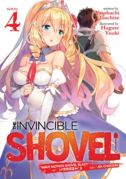 INVINCIBLE SHOVEL, THE VOL 04 NOVEL