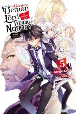 GREATEST DEMON LORD IS REBORN AS A TYPICAL NOBODY VOL 05 NOVEL