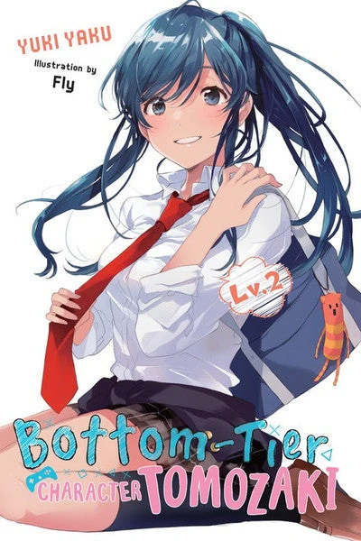 BOTTOM TIER CHARACTER TOMOZAKI VOLUME 2 NOVEL BOTTOM TIER CHARACTER TOMOZAKI VOLUME 2 NOVEL -Anime Pop Shop IMG 0172